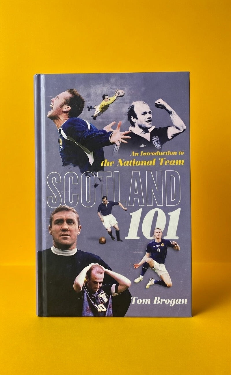 Scotland 101 by Tom Brogan Book